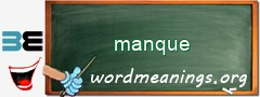 WordMeaning blackboard for manque